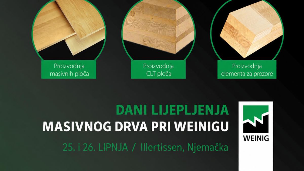 Dani lijepljenja masivnog drva u Weinigu